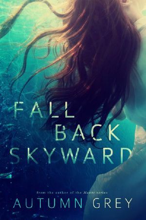 [Fall Back 01] • Fall Back Skyward